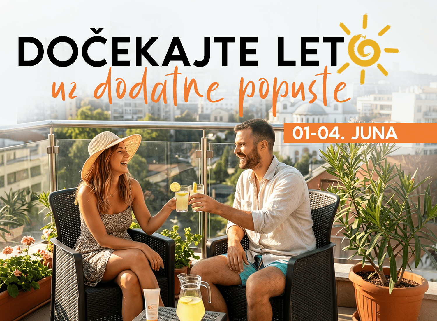 Dočekajte leto uz dodatne popuste!