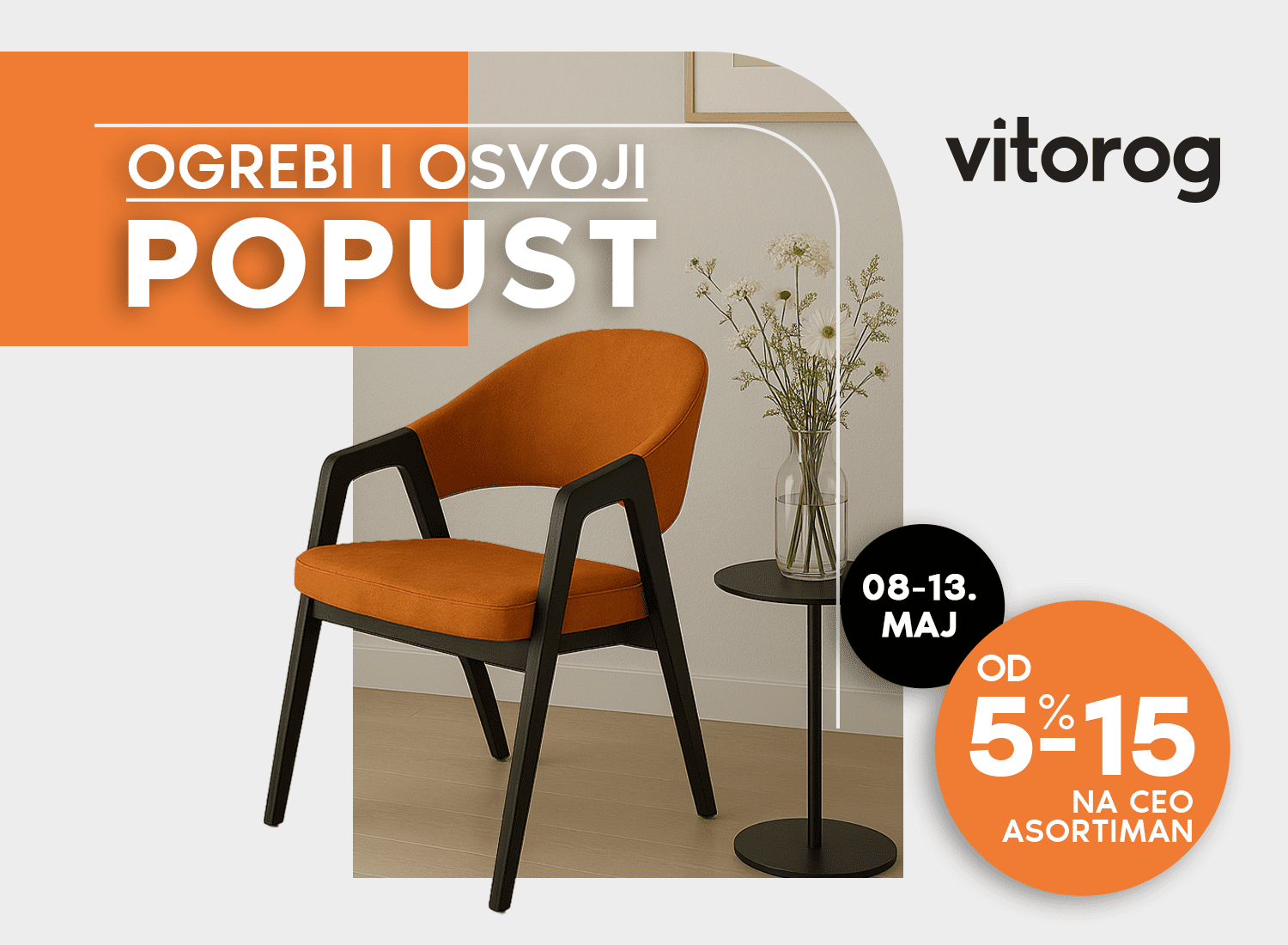 OGREBI I OSVOJI u Vitorog salonima!