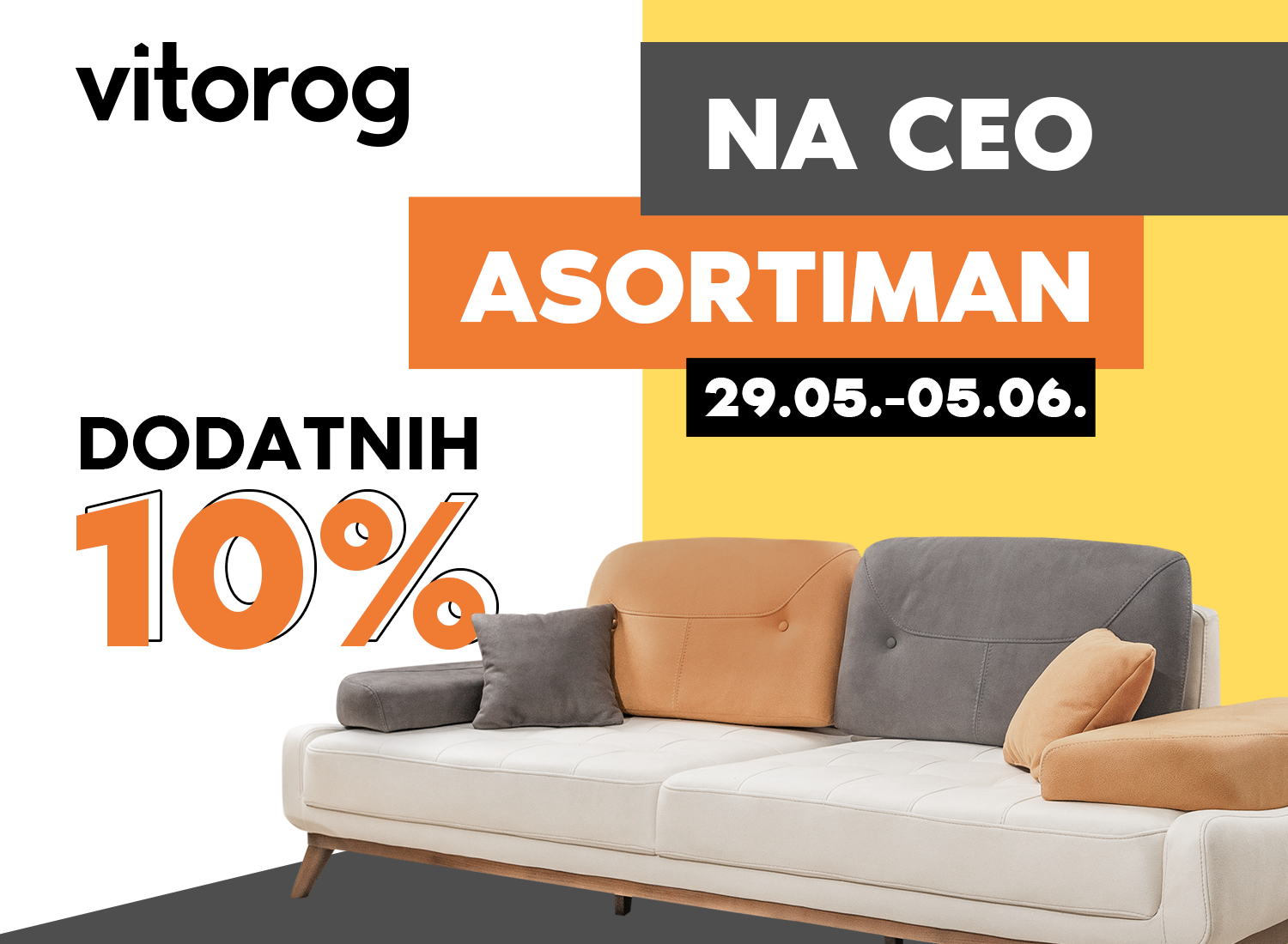 Dodatnih 10% na ceo asortiman!